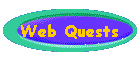 Web Quests